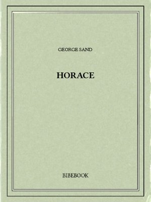 Horace - Sand, George - Bibebook cover
