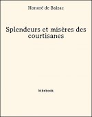 Splendeurs et misères des courtisanes - Balzac, Honoré de - Bibebook cover