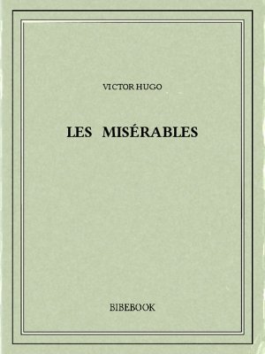 les miserables by victor hugo