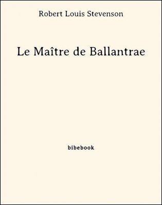 Le Maître de Ballantrae - Stevenson, Robert Louis - Bibebook cover