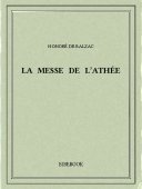 La messe de l’athée - Balzac, Honoré de - Bibebook cover