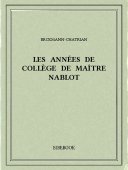 Les années de collège de maître Nablot - Erckmann-Chatrian - Bibebook cover