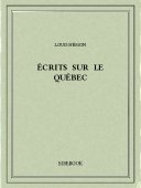 Écrits sur le Québec - Hémon, Louis - Bibebook cover