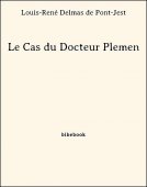 Le Cas du Docteur Plemen - Delmas de Pont-Jest, Louis-René - Bibebook cover